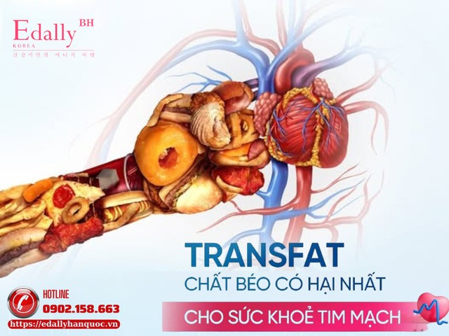 Trans fat: Chất béo có hại nhất cho sức khỏe tim mạch Trans fat: Chất béo có hại nhất cho sức khỏe tim mạch